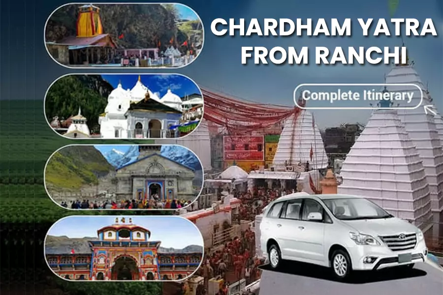 Chardham Yatra Package from Ranchi