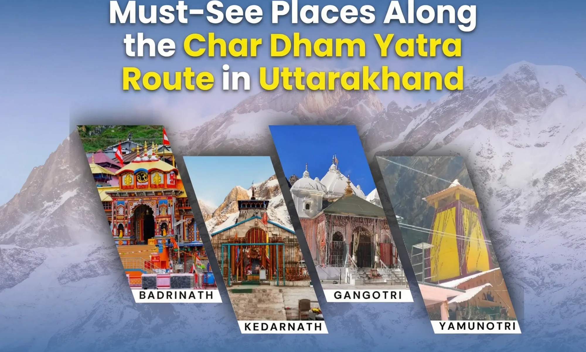 Must-See Places Along the Char Dham Yatra Route in Uttarakhand