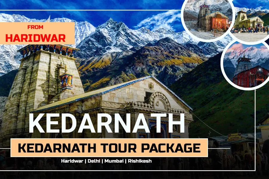 Kedarnath Yatra Package from Haridwar